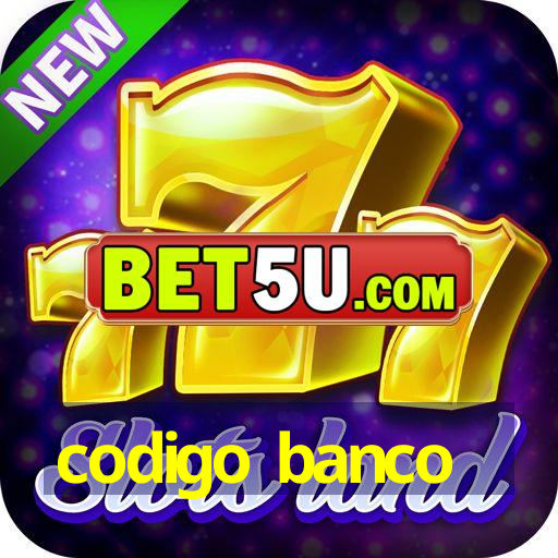 codigo banco